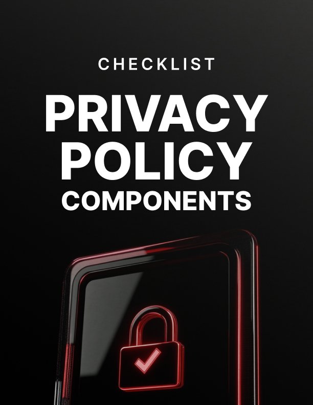 Essential Website Privacy Policy Components Checklist